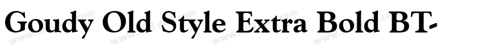 Goudy Old Style Extra Bold BT字体转换